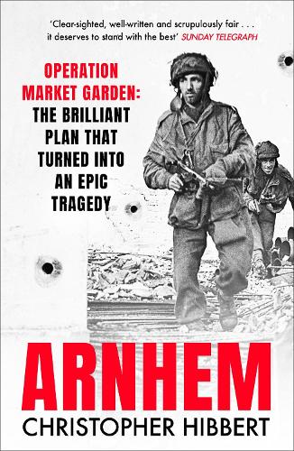 Бумажная книга «Arnhem», автор Кристофер Хибберт - фото №1