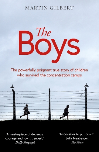 Бумажная книга «The Boys: The true story of children who survived the concentration camps», автор Мартин Гилберт - фото №1