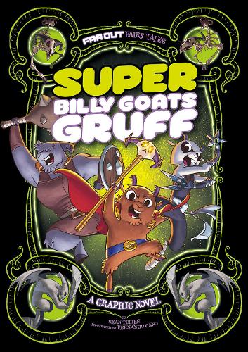 Паперова книга «Super Billy Goats Gruff: A Graphic Novel», автор Шон Тулієн - фото №1
