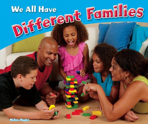 Бумажная книга «We All Have Different Families», автор Мелисса Хиггинс - фото №1