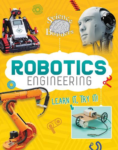 Бумажная книга «Robotics Engineering: Learn It, Try It!», автор Эд Собей - фото №1