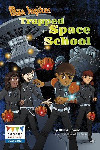 Бумажная книга «Max Jupiter Trapped at Space School», автор Блейк Хоена - фото №1