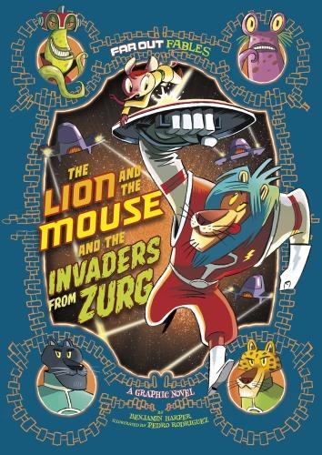 Бумажная книга «The Lion and the Mouse and the Invaders from Zurg: A Graphic Novel», автор Бенджамин Харпер - фото №1