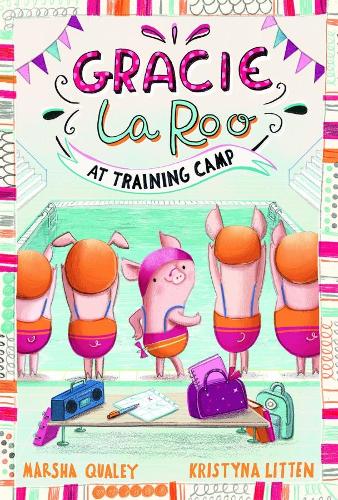 Бумажная книга «Gracie LaRoo at Training Camp», автор Марша Куэйли - фото №1