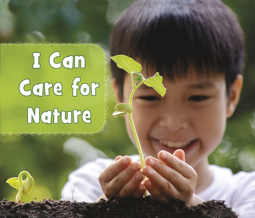 Паперова книга «I Can Care for Nature», автор Мері Бун - фото №1