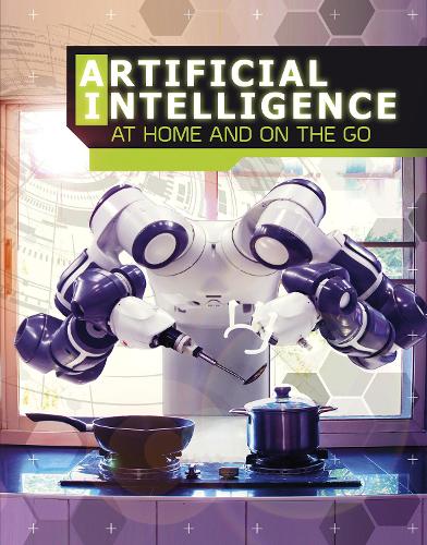 [object Object] «Artificial Intelligence at Home and on the Go», автор Тэмми Энц - фото №1
