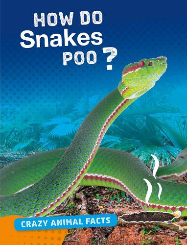 Бумажная книга «How Do Snakes Poo?», автор Мальта Каннингем - фото №1