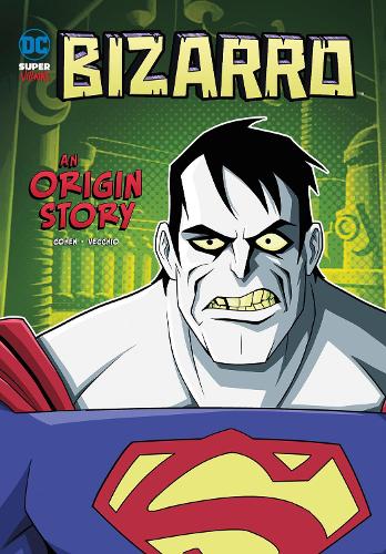 Бумажная книга «Bizarro: An Origin Story» - фото №1