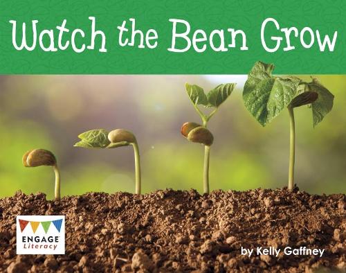 Паперова книга «Watch the Bean Grow», автор Келлі Гаффні - фото №1