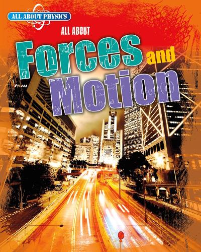 Бумажная книга «All About Forces and Motion», автор Леон Грэй - фото №1