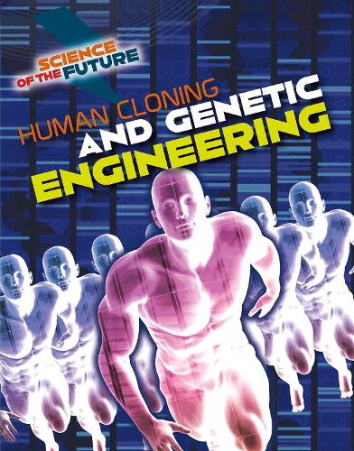 Паперова книга «Human Cloning and Genetic Engineering», автор Том Джексон - фото №1
