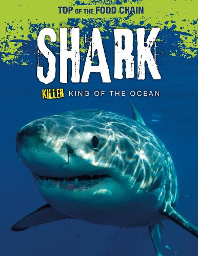 Бумажная книга «Shark: Killer King of the Ocean», автор Анжела Ройстон - фото №1