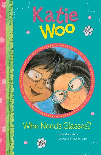 Бумажная книга «Who Needs Glasses?», автор Фрэн Манушкин - фото №1