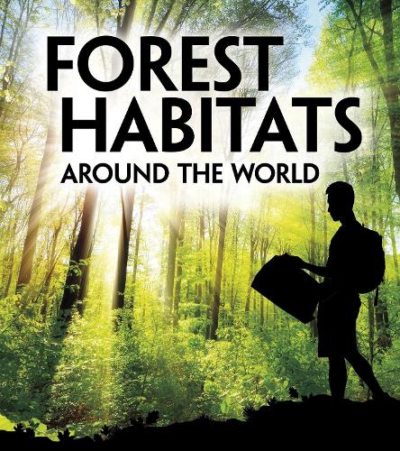 Паперова книга «Forest Habitats Around the World», автор Крістін Елізабет Ебох - фото №1