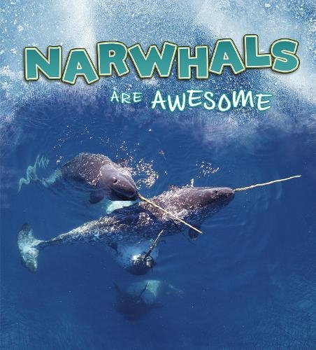 Бумажная книга «Narwhals Are Awesome», автор Жаклин Джейкокс - фото №1