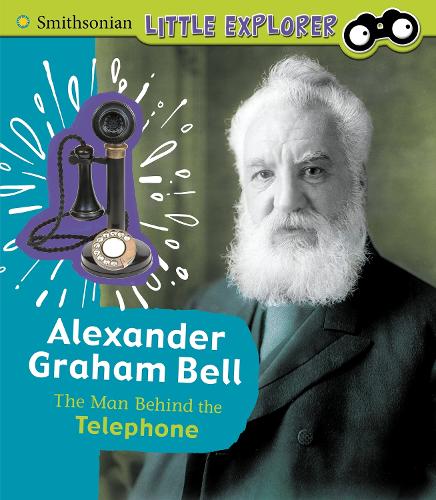 Бумажная книга «Alexander Graham Bell: The Man Behind the Telephone», автор Салли Ли - фото №1