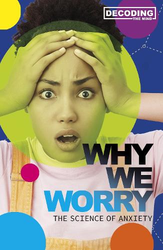 Бумажная книга «Why We Worry: The Science of Anxiety», автор Мелисса Майер - фото №1