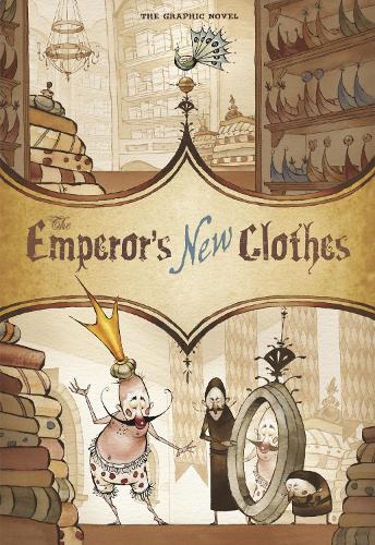 Бумажная книга «The Emperor's New Clothes: The Graphic Novel», автор Ханс К. Андерсен - фото №1
