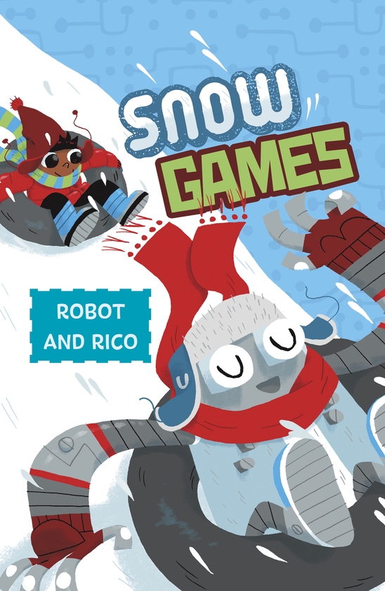 Paper book «Snow Games: A Robot and Rico Story», author Anastasia Suen - фото №1
