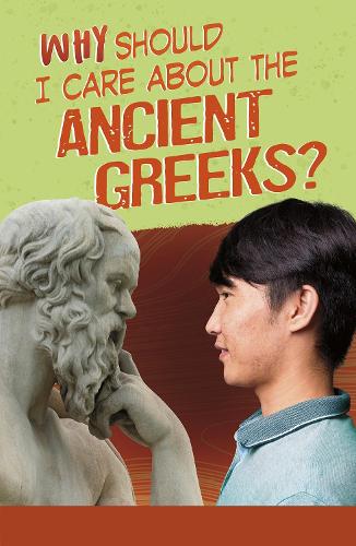 Бумажная книга «Why Should I Care About the Ancient Greeks?», автор Дон Нардо - фото №1