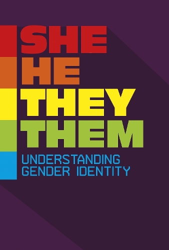 Бумажная книга «She/He/They/Them: Understanding Gender Identity», автор Ребекка Стэнборо - фото №1