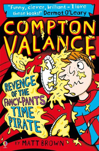 Бумажная книга «Compton Valance - Revenge of the Fancy-Pants Time Pirate», автор Мэтт Браун - фото №1