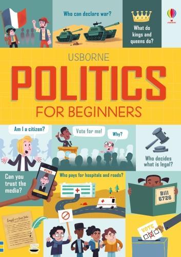 Паперова книга «Politics for Beginners», авторів Алекс Фріт, Луї Стовелл, Розі Хор - фото №1