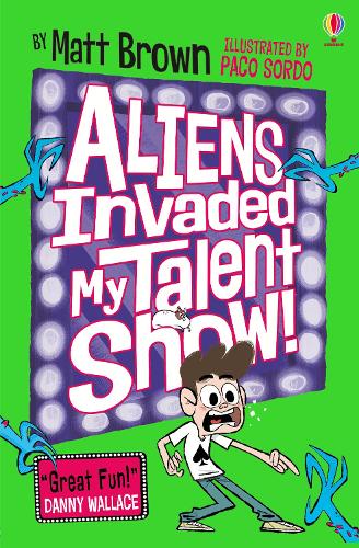 Бумажная книга «Aliens Invaded My Talent Show!», автор Мэтт Браун - фото №1