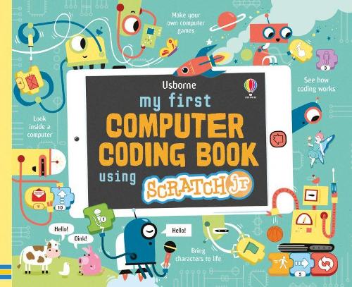 [object Object] «My First Computer Coding Book Using ScratchJr», автор Рози Диккинс - фото №1