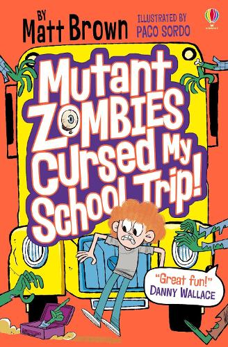 Паперова книга «Mutant Zombies Cursed My School Trip», автор Метт Браун - фото №1