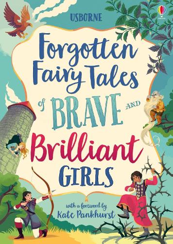 [object Object] «Forgotten Fairy Tales of Brave and Brilliant Girls», авторов Энди Прентис, Роб Ллойд Джонс, Рози Диккинс, Сузанна Девидсон - фото №1