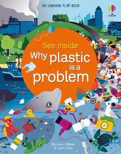 [object Object] «See Inside Why Plastic is a Problem», авторів Ліззі Коуп, Метью Олдем - фото №1