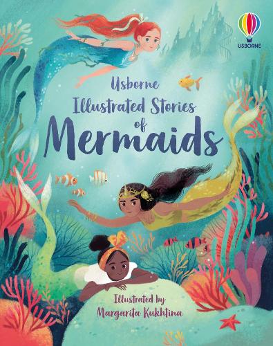 Бумажная книга «Illustrated Stories of Mermaids», авторов Фиона Пэтчетт, Лан Кук, Рэйчел Ферт, Сузанна Девидсон - фото №1
