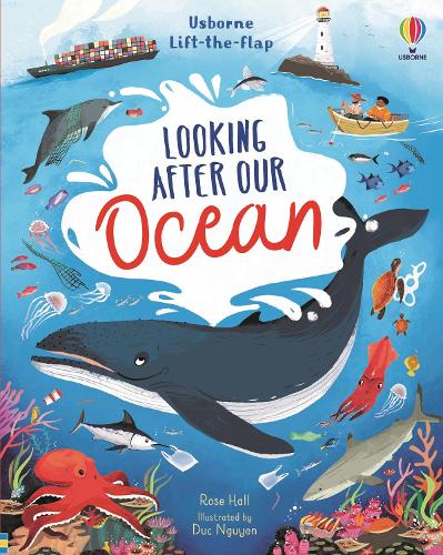 Бумажная книга «Lift-the-flap Looking After Our Ocean», автор Роуз Холл - фото №1