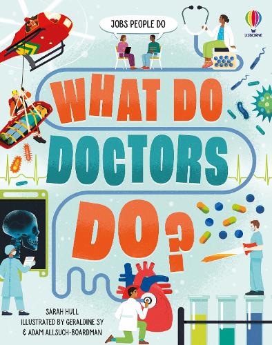 [object Object] «What Do Doctors Do?», автор Сара Галл - фото №1