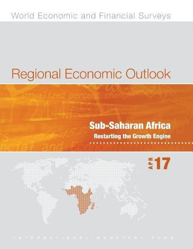 Бумажная книга «Regional economic outlook: Sub-Saharan Africa, restarting the growth engine», автор Международный Валютный Фонд - фото №1