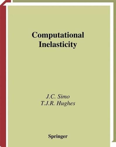 [object Object] «Computational Inelasticity», авторів Дж. К. Сімо, Т.Дж.Р. Г'юз - фото №1