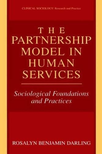 Паперова книга «The Partnership Model in Human Services: Sociological Foundations and Practices», автор Розалін Бенджамін Дарлінг - фото №1