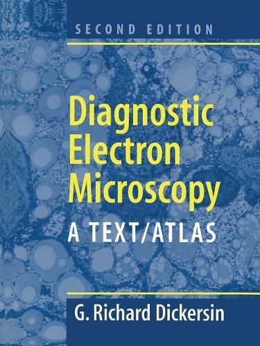 Бумажная книга «Diagnostic Electron Microscopy: A Text/Atlas», автор Ричард Г. Дикерсин - фото №1