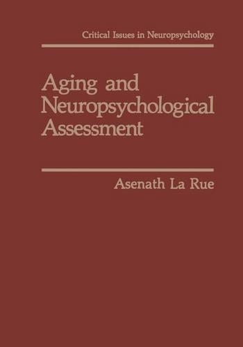 Бумажная книга «Aging and Neuropsychological Assessment», автор Асенат ЛаРю - фото №1