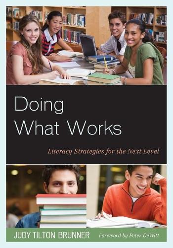 Бумажная книга «Doing What Works: Literacy Strategies for the Next Level», автор Джуди Тилтон Бруннер - фото №1