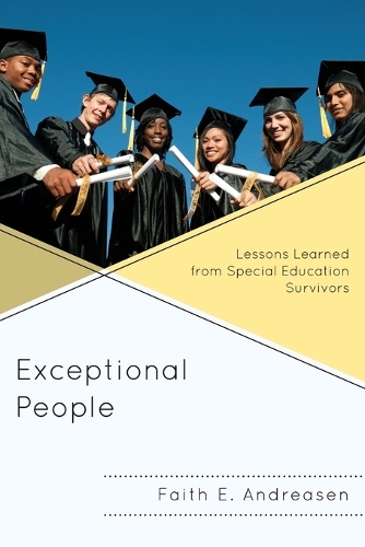 Паперова книга «Exceptional People: Lessons Learned from Special Education Survivors», автор Фейт Е. Андреасен - фото №1