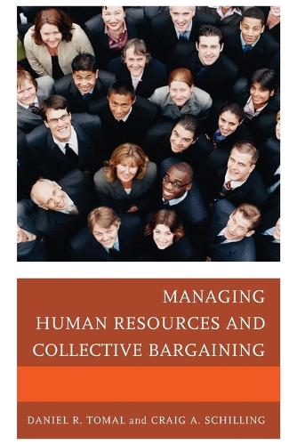 Паперова книга «Managing Human Resources and Collective Bargaining», авторів Крейг А. Шилінг, Деніел Р. Томаль - фото №1