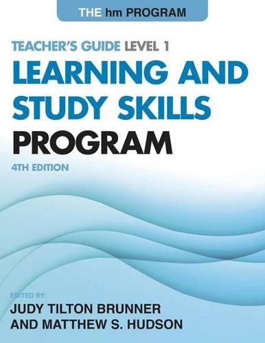 Бумажная книга «The hm Learning and Study Skills Program: Teacher's Guide Level 1», авторов Джуди Тилтон Бруннер, Мэтью С. Хадсон - фото №1