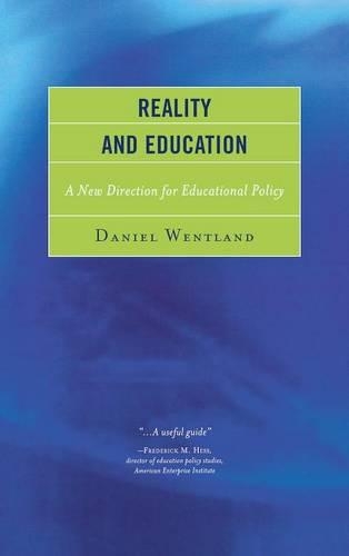 Бумажная книга «Reality and Education: A New Direction for Educational Policy», автор Даниэль Вентланд - фото №1