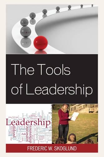 Паперова книга «The Tools of Leadership», автор Фредерік В. Скоглунд - фото №1