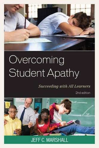 Паперова книга «Overcoming Student Apathy: Succeeding with All Learners», автор Джефф К. Маршалл - фото №1