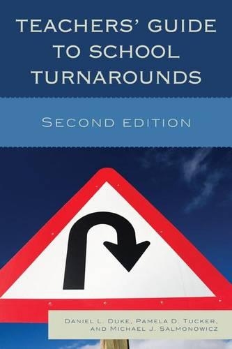 Паперова книга «Teachers' Guide to School Turnarounds», авторів Деніел Л. Дюк, Майкл Дж. Салмонович, Памела Д. Такер - фото №1