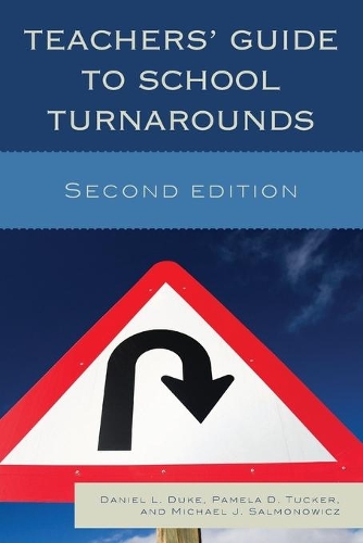 Бумажная книга «Teachers' Guide to School Turnarounds», авторов Дэниел Л. Дюк, Майкл Дж. Салмонович, Памела Д. Такер - фото №1
