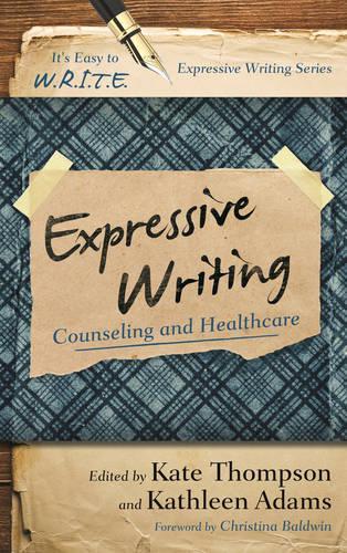 Бумажная книга «Expressive Writing: Counseling and Healthcare», автор Кэтлин Адамс - фото №1